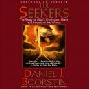 Seekers: The Story of Man's Continuing Quest, Daniel J. Boorstin