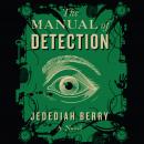 Manual of Detection, Jedediah Berry