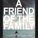 A Friend of the Family Audiobook