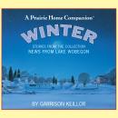 News from Lake Wobegon: Winter Audiobook