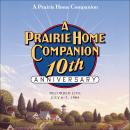 A Prairie Home Companion 10th Anniversary Audiobook
