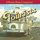 A Prairie Home Companion: Tourists Audiobook