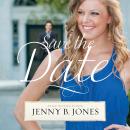 Save the Date Audiobook