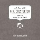 A Year with G. K. Chesterton: 365 Days of Wisdom, Wit, and Wonder Audiobook