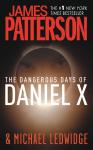 Dangerous Days of Daniel X, James Patterson