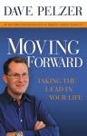 Moving Forward: Taking the Lead in Your Life