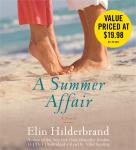 Summer Affair: A Novel, Elin Hilderbrand