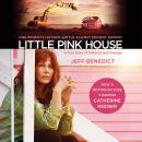 Little Pink House: A True Story of Defiance and Courage, Jeff Benedict