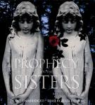 Prophecy of the Sisters, Michelle Zink