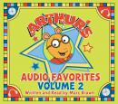 Arthur's Audio Favorites, Volume 2, Marc Brown