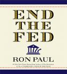 End the Fed, Ron Paul