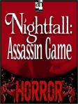 Nightfall: Assassin Game, John G. Fisher