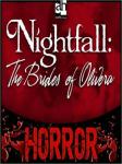Nightfall: The Brides of Olivera, Larry Gaynor