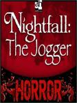 Nightfall: The Jogger, Tony Bell
