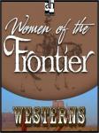 Woman of the Frontier, Zane Grey