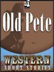 Old Pete, Jane Candia Coleman
