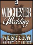 Winchester Wedding, Wayne D. Overholser