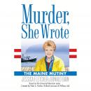 Maine Mutiny: A Murder, She Wrote Mystery, Donald Bain, Jessica Fletcher