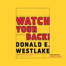 Watch Your Back!, Donald E. Westlake