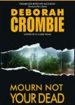 Mourn Not Your Dead, Deborah Crombie