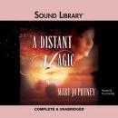 A Distant Magic Audiobook