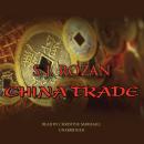 China Trade, S. J. Rozan