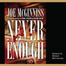 Never Enough: The Shocking True Story of Greed, Murder, and a Family Torn Apart Audiobook