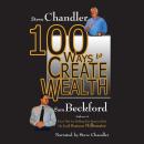 100 Ways to Create Wealth, Sam Beckford, Steve Chandler