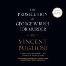 Prosecution of George W. Bush for Murder, Vincent Bugliosi