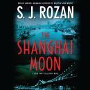 Shanghai Moon, S. J. Rozan