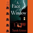 Face at the Window, Sarah Graves