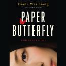 Paper Butterfly, Diane Wei Liang