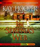 In Serena's Web, Kay Hooper