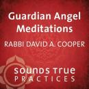 Guardian Angel Meditations Audiobook