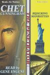 Hijacking Manhattan, Chet Cunningham