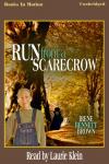 Run From A Scarecrow Audiobook