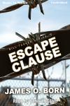 Escape Clause, James O. Born