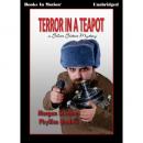 Terror In A Teapot Audiobook