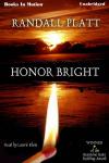 Honor Bright, Randall Beth Platt