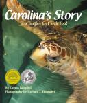 Carolina's Story: Sea Turtles Get Sick Too! Audiobook