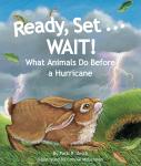 Ready, Set . . . WAIT! What Animals Do Before a Hurricane Audiobook