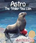 Astro: The Steller Sea Lion Audiobook