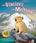 The Glaciers Are Melting! Audiobook