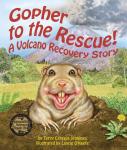 Gopher to the Rescue! A Volcano Recovery Story Audiobook