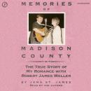 Memories of Madison County: The True Story of My Romance with Robert James Waller Audiobook