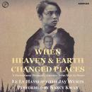 When Heaven and Earth Changed Places Audiobook