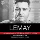 LeMay: The Life and Wars of General Curtis LeMay Audiobook