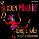 Sudden Mischief Audiobook