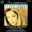 Shattered: In the Eye of the Storm Audiobook
