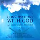 Conversations with God: An Uncommon Dialogue, Book 1 Audiobook